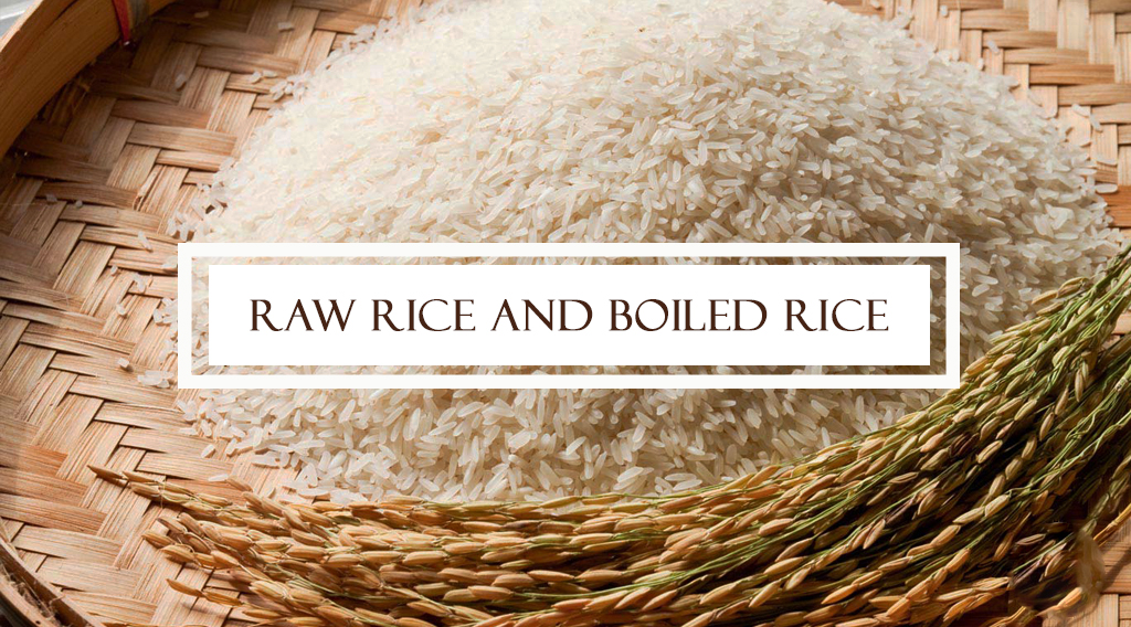 Raw Rice and Boiled Rice