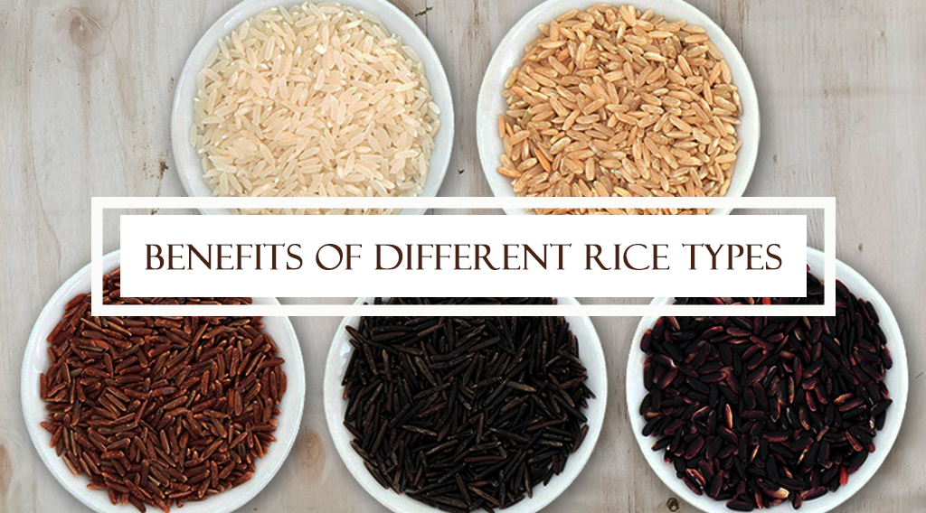 Benefits of different Rice Types